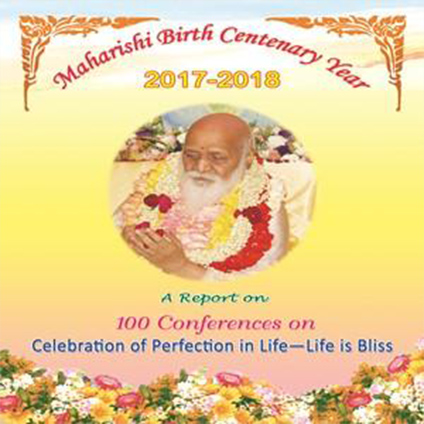Maharishi Birth Centenary Year 2017-2018